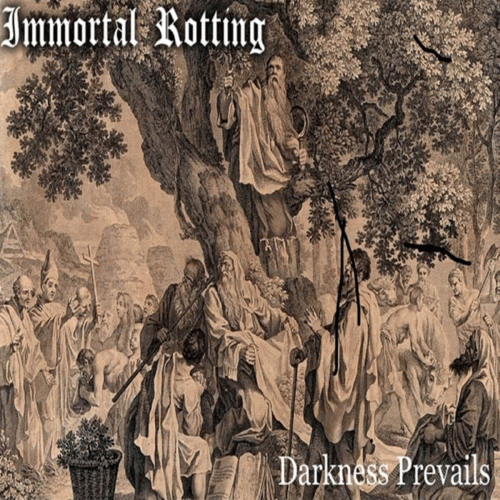 Immortal Rotting : Darkness Prevails